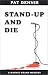 Books : Stand-Up and Die