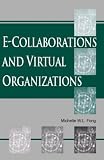 (E-Collaboration and Virtual Organizations) By Fong, Michelle W. L. (Author) Hardcover on (03 , 2011)