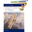 Groupe de Combat 12, 'Les Cigognes': France's Ace Fighter Group in World War 1 (Aviation Elite Units) by  Jon Guttman and Harry Dempsey