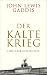 Der Kalte Krieg: Eine neue Geschichte (Gebundene Ausgabe)