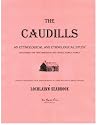 The Caudills: An Etymological & Ethnological Study - Uncovering the True Origins of the Caudill Name & Family