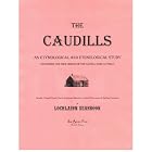 Click here to buy The Caudills: An Etymological and Ethnological Study - Uncovering the True Origins of the Caudill Name and Family by Lochlainn Seabrook and Kentucky Foreword Delmerene Caudill of Letcher County.