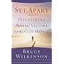 Set Apart: Discovering Personal Victory through Holiness