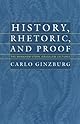 History, Rhetoric, and Proof (Menachem Stern Lectures)