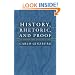 History, Rhetoric, and Proof (Menachem Stern Lectures)