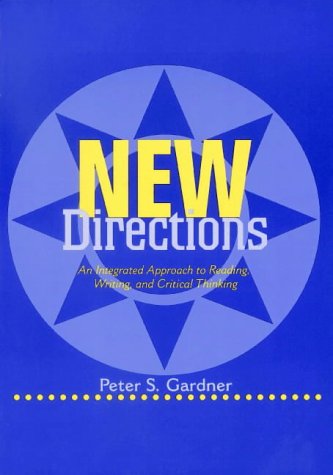 New Directions: An Integrated Approach to Reading, Writing, and Critical Thinking