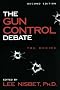 The Gun Control Debate : You Decide (Contemporary Issues)