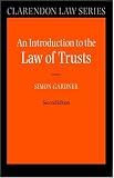 An Introduction to the Law of Trusts (Clarendon Law Series)