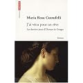 J'ai v�cu pour un r�ve : Les derniers jours d'Olympe de Gouges