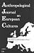 The Politics of Anthropology at Home I: Anthropological Journal of European Cultures Volume 8(1999) No. 1 (Anthropological Journal on European Cultures)