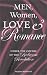 Men, Women, Love and Romance: Under the Covers of the Bedroom Revolution