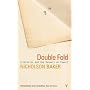 Double Fold: Libraries and the Assault on Paper