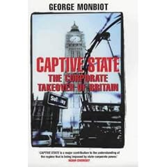 Captive State: The Corporate Takeover of Britain