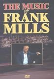 Frank Mills - The Music Of Frank Mills [2005] [DVD]