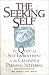 The Seeking Self: The Quest for Self Improvement and the Creation of Personal Suffering