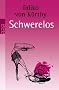 Schwerelos