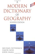 A Modern Dictionary of Geography (Student Reference)