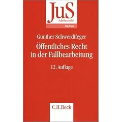 �ffentliches Recht in der Fallbearbeitung. Grundfallsystematik, Methodik, Fehlerquellen