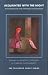 Acquainted with the Night: Psychoanalysis and the Poetic Imagination (Tavistock Clinic)