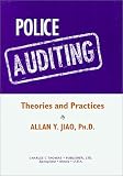 Police Auditing: Theories and Practices
