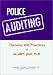 Police Auditing: Theories and Practices