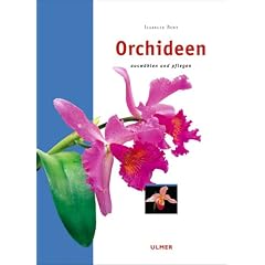 Orchideen, ausw�hlen und pflegen