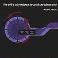 The Orb's Adventures Beyond the Ultraworld