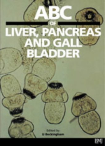 ABC of Liver, Pancreas and Gall Bladder (ABC Series)