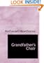 Grandfather's Chair (Large Print Edition)
