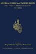 Medical Ethics at Notre Dame: The J. Philip Clarke Family Lectures 1988 - 1999