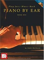 Mel Bay Play Jazz, Blues, & Rock Piano by Ear, Book One
