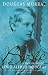 Bosie: Biography of Lord Alfred Douglas
