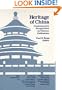 Heritage of China: Contemporary Perspectives on Chinese Civilization