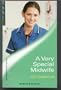 A Very Special Midwife (Harlequin Medical Romance, April 2005)