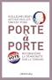 Porte � porte:Reconqu�rir la d�mocratie sur le terrain (Documents, Actualit�s, Soci�t�)