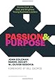 Passion and Purpose: Stories from the Best and Brightest Young Business Leaders