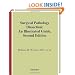 Surgical Pathology Dissection: An Illustrated Guide
