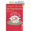 Die Paprikantin: Ungarn f�r Anf�nger