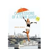 Confessions of a Tour Guide