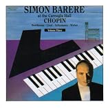 Simon Barere At the Carnegie Hall, Vol. 3: Beethoven, Liszt, Schumann & Weber