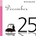 12月25日 My Birthday Book