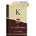 K (Classic Reprint)