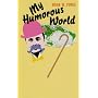 My humorous world