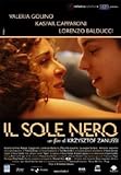 Il sole nero ( Italienische Fassung ) - Valeria Golino; Lorenzo Balducci; Toni Bertorelli; Kaspar Capparoni; Remo Girone; Victoria Zinny