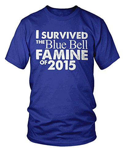 I Survived the Blue Bell Famine of 2015 Funny T Shirt