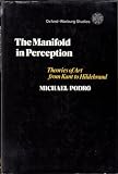 The manifold in perception : theories of art from Kant to Hildebrand