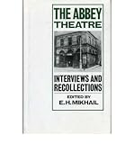 The Abbey Theatre : interviews and recollections