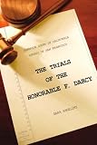 Books : The Trials of the Honorable F. Darcy