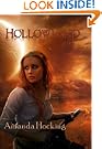 Hollowland (The Hollows, #1)