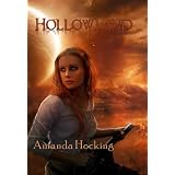 Hollowland (The Hollows, #1) ~ Amanda Hocking